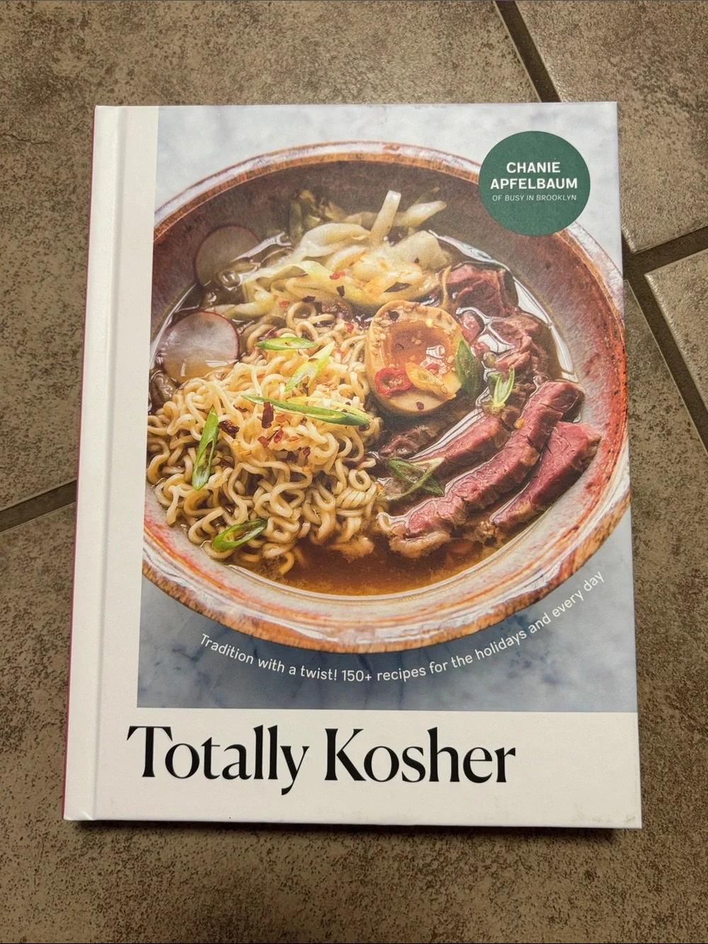 Totally Kosher Hardover Cookbook by Chanie Apfelbaum